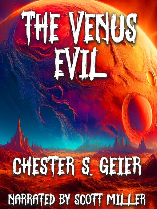 Title details for The Venus Evil by Chester S. Geier - Available